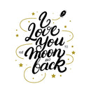 Gallery Wrapped Giclee On Canvas Love You To The Moon And Back - White
